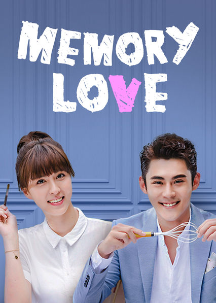 Memory Love หัวใจรักไม่ลืมเลือน พากย์ไทย (จบ)