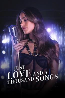 Just Love and a Thousand Songs (2022) บรรยายไทย