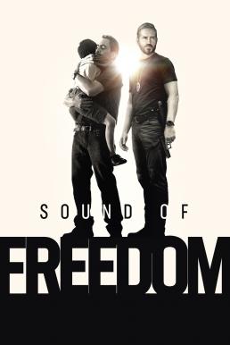 Sound of Freedom (2023) บรรยายไทย